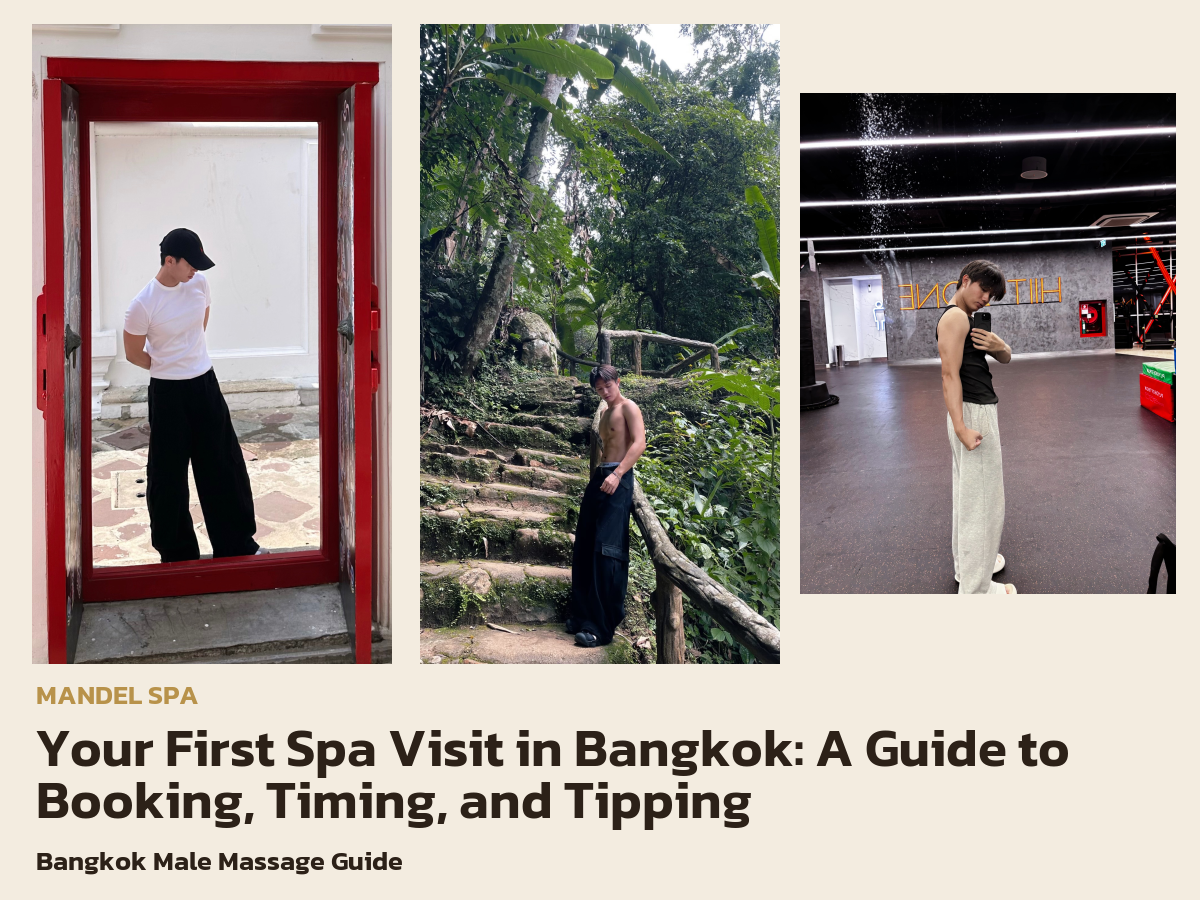 Your First Spa Visit in Bangkok: A Guide to Booking, Timing, and Tipping