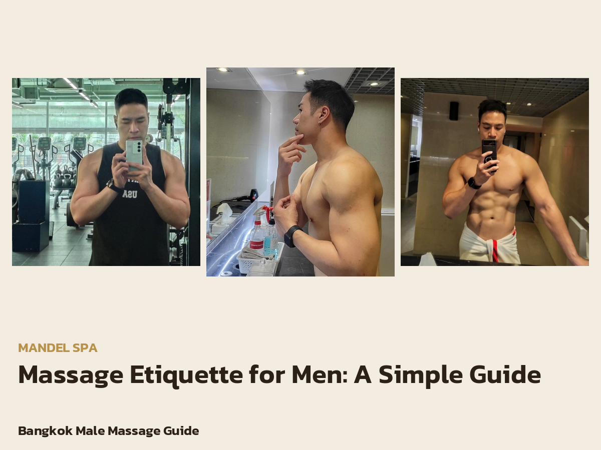 Massage Etiquette for Men: A Simple Guide