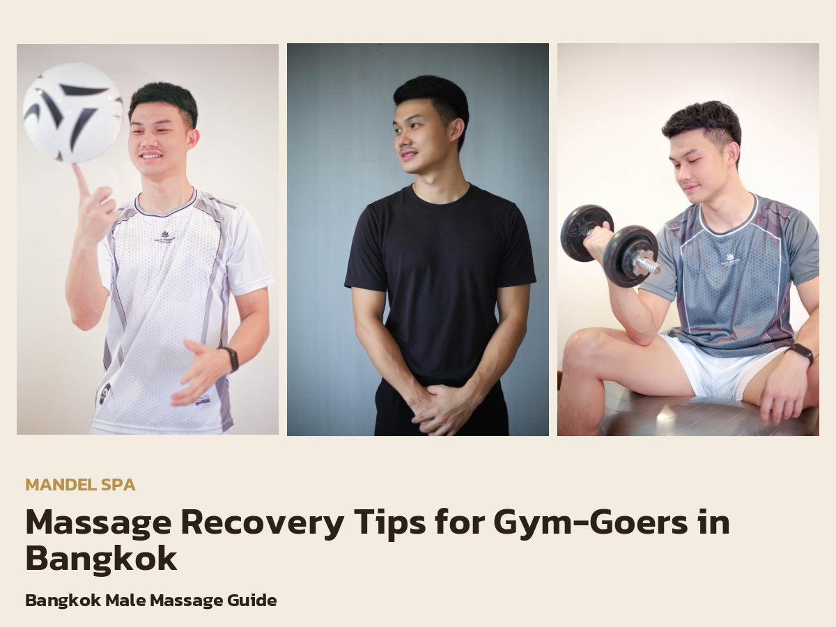 Massage Recovery Tips for Gym-Goers in Bangkok