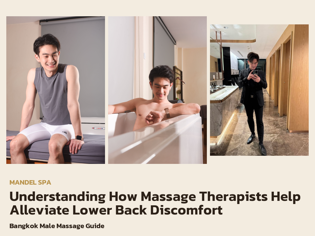 Understanding How Massage Therapists Help Alleviate Lower Back Discomfort