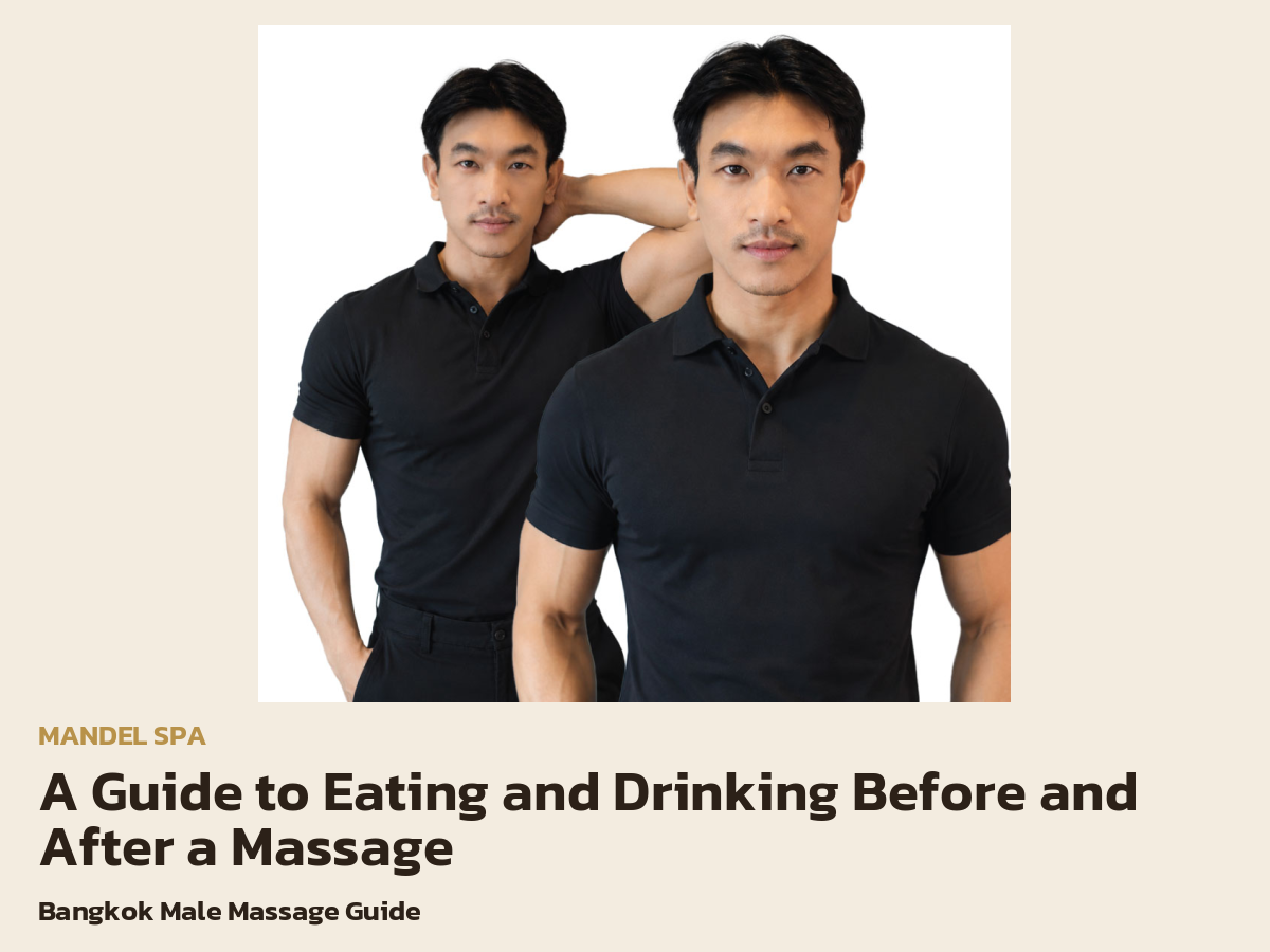 A Guide to Eating and Drinking Before and After a Massage