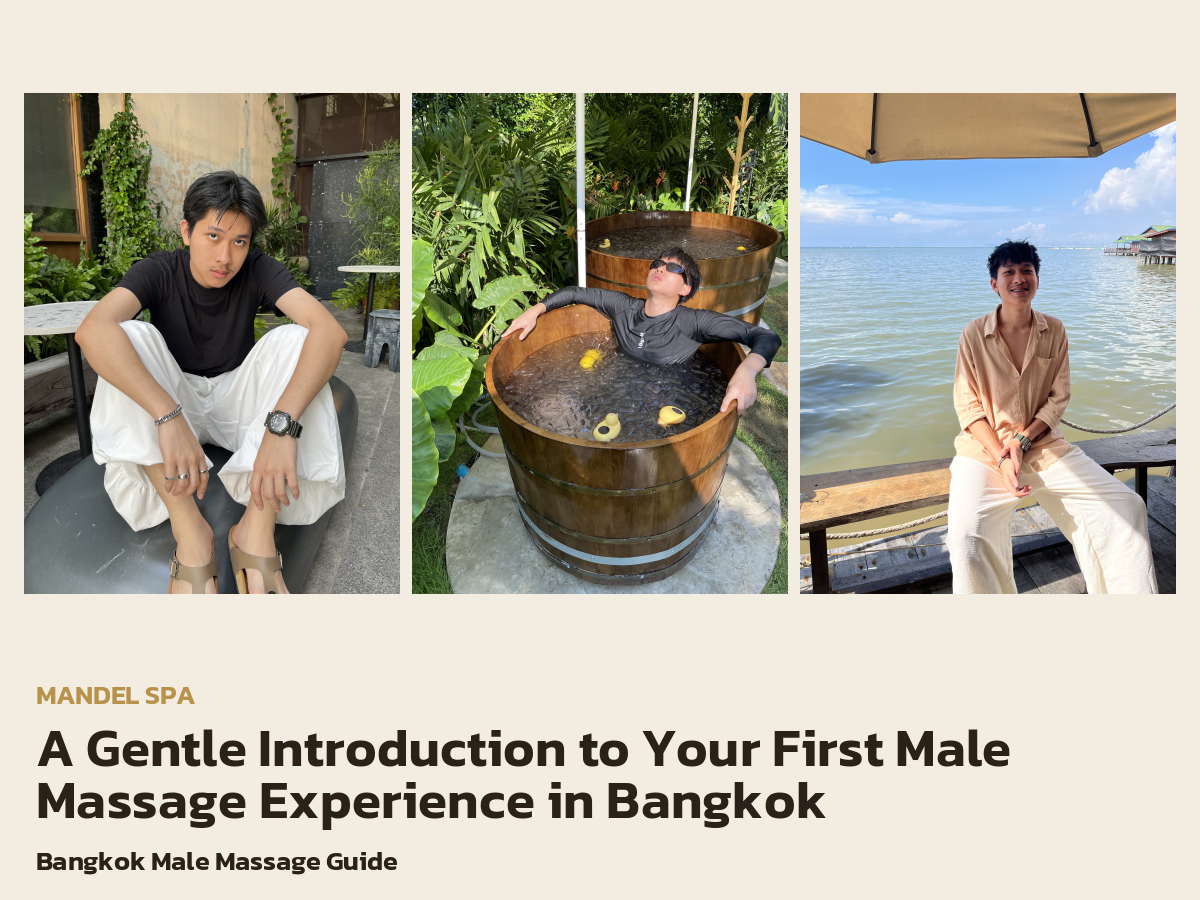 A Gentle Introduction to Your First Male Massage Experience in Bangkok