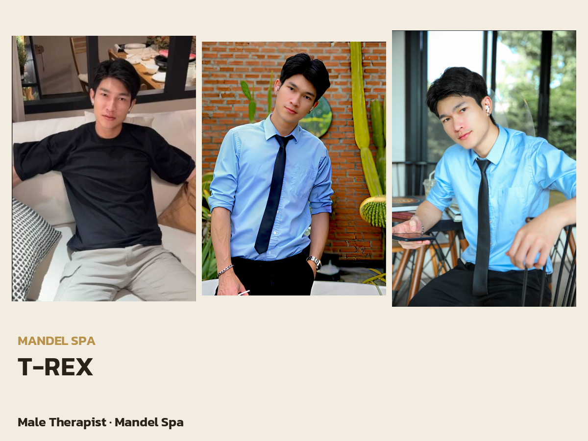 Therapist T-REX at Mandel Spa Lat Phrao 91