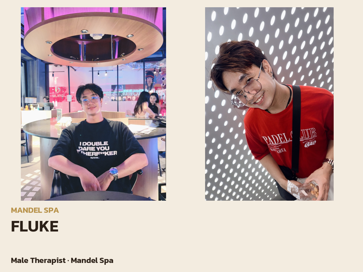 Therapist FLUKE at Mandel Spa Sukhonthasawat